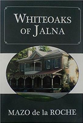 Whiteoaks of Jalna by Mazo de la Roche
