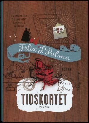 Tidskortet by Félix J. Palma