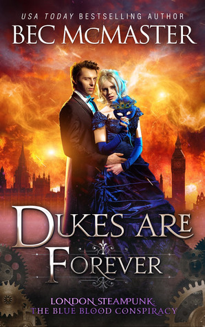 Dukes Are Forever by Bec McMaster