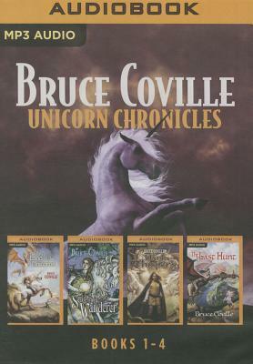 Bruce Coville - Unicorn Chronicles Collection: Into the Land of the Unicorns, Song of the Wanderer, Dark Whispers, the Last Hunt by Bruce Coville