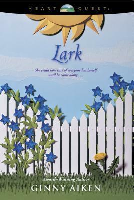 Lark by Ginny Aiken