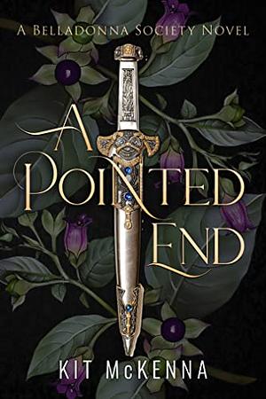 A Pointed End by Kit McKenna