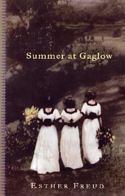 Summer at Gaglow by Esther Freud