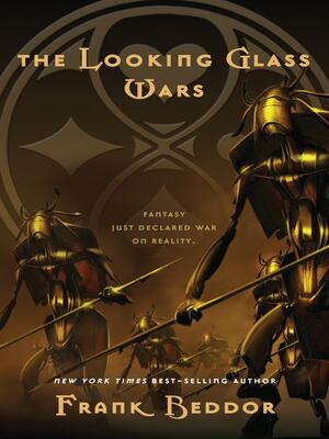 The Looking Glass Wars by Frank Beddor