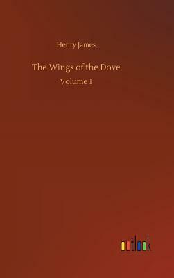 The Wings of the Dove by Henry James