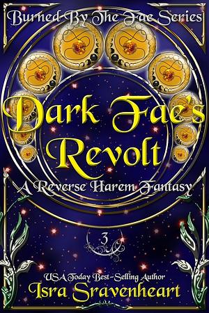 Dark Fae's Revolt by Isra Sravenheart