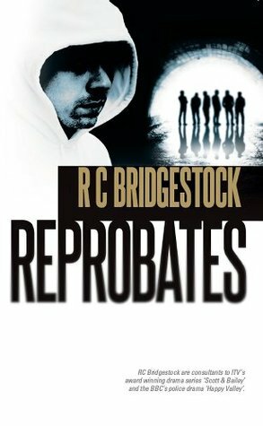 Reprobates by R.C. Bridgestock