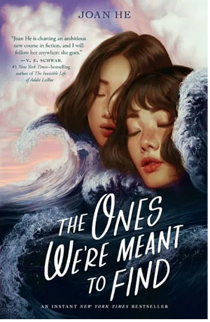 The Ones We're Meant to Find by Joan He