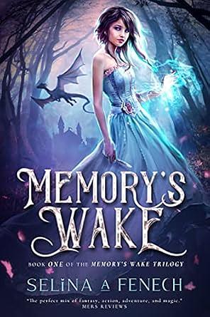 Memory's Wake by Selina A. Fenech