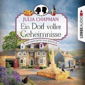 Ein Dorf voller Geheimnisse by Julia Chapman