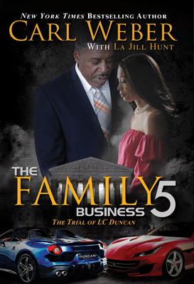 The Family Business 5: A Family Business Novel by La Jill Hunt, Carl Weber