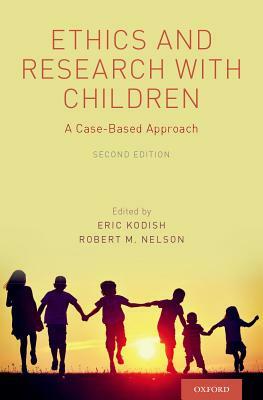 Ethics and Research with Children: A Case-Based Approach by 