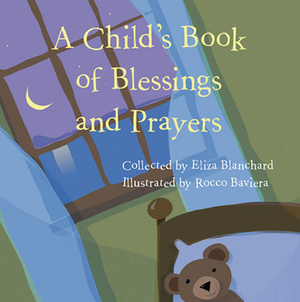 Child's Book of Blessings and Prayers by Eliza Blanchard