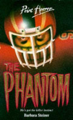 The Phantom by Barbara Steiner