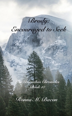 Brody: Encouraged to Seek by Ronna M. Bacon