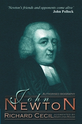 John Newton by Richard Cecil, Marylynne Rouse