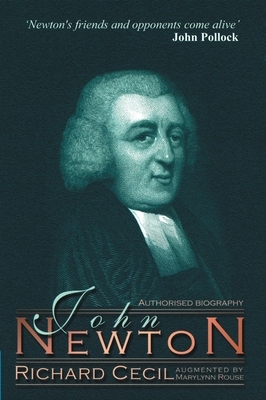 John Newton by Marylynne Rouse, Richard Cecil