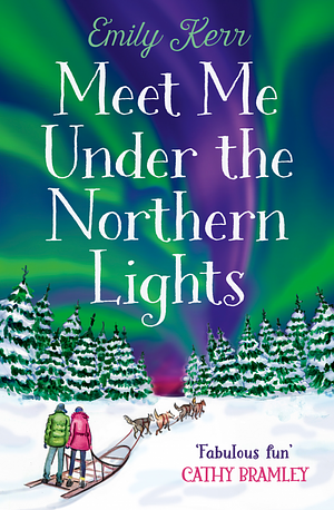 Meet Me Under The Northern Lights by Emily Kerr