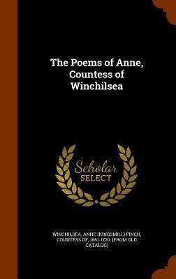 The Poems of Anne, Countess of Winchilsea by 