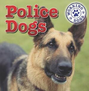 Police Dogs by Mary Ann Hoffman