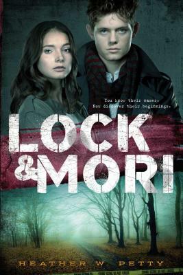 Lock & Mori by Heather W. Petty