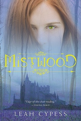 Mistwood by Leah Cypess