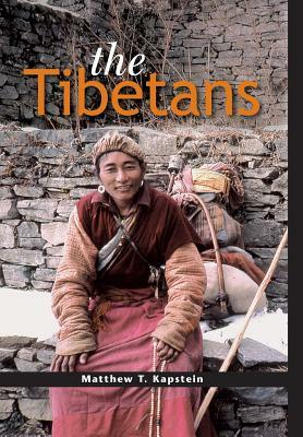 The Tibetans by Matthew T. Kapstein