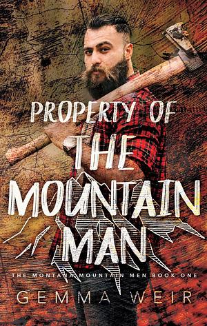 Property of The Mountain Man by Gemma Weir