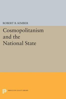 Cosmopolitanism and the National State by Friedrich Meinecke