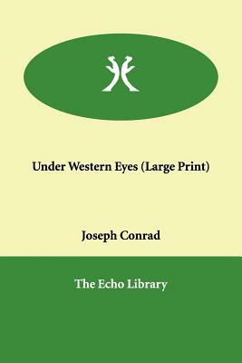 Under Western Eyes by Joseph Conrad