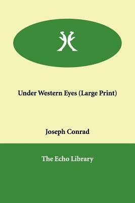 Under Western Eyes by Joseph Conrad