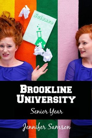 Brookline University: Senior Year by Jennifer Samson