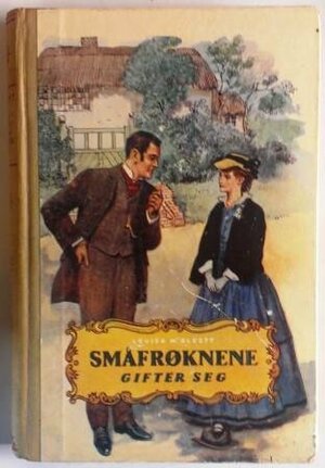 Småfrøknene gifter seg  by Louisa May Alcott