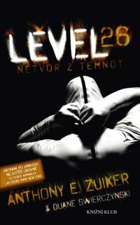 Netvor z temnot by Anthony E. Zuiker, Duane Swierczynski