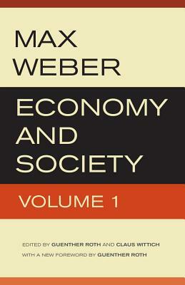 Economy and Society by Max Weber