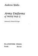 World Army Uniforms Since 1939 by Andrew Mollo, Digby Smith