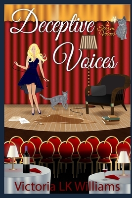 Deceptive Voices by Victoria Lk Williams