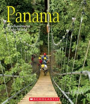 Panama (Enchantment of the World) by Jean F. Blashfield