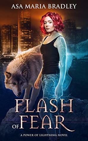 Flash of Fear by Asa Maria Bradley