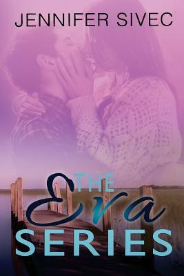 The Eva Series: The Complete Collection by Jennifer Sivec