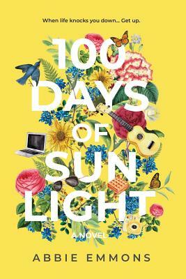 100 Days of Sunlight by Abbie Emmons