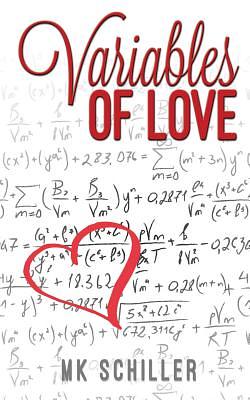 Variables of Love by Mk Schiller