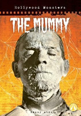 The Mummy by Kenny Abdo