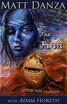 The Finn: Revenge will Surface by Konrad Miekina, Matthew Danza