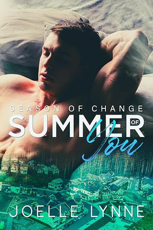 Summer of You by Joelle Lynne