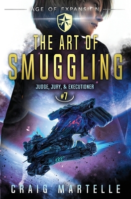 The Art of Smuggling by Michael Anderle, Craig Martelle