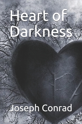 Heart of Darkness by Joseph Conrad