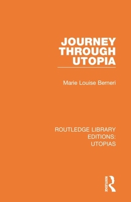 Journey Through Utopia by Marie Louise Berneri