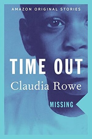 Time Out by Claudia Rowe