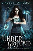 Underground by Lindsey Fairleigh, Lindsey Sparks